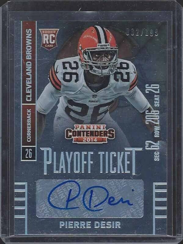 PIERRE DESIR 2014 CONTENDERS PLAYOFF TICKET ROOKIE AUTO RC #D 32/199