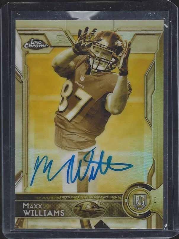 MAXX WILLIAMS 2015 TOPPS CHROME GOLD SEPIA REFRACTOR ON CARD AUTO RC #D 46/100
