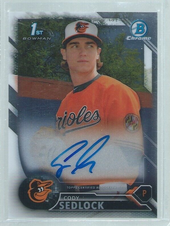 CODY SEDLOCK 2016 BOWMAN CHROME 1ST ON CARD AUTO PROSPECT
