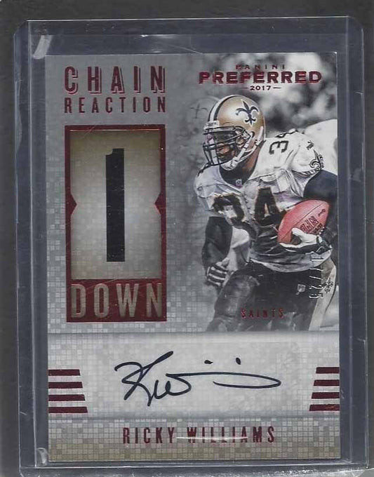 RICKY WILLIAMS 2017 PREFERRED CHAIN REACTION SAINTS RED 1ST DOWN AUTO #D 17/25