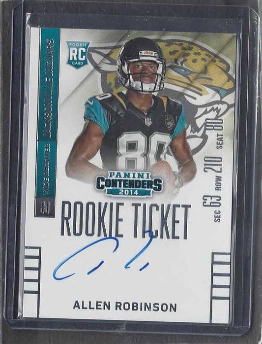 ALLEN ROBINSON 2014 CONTENDERS ROOKIE TICKET VARIATION ON CARD AUTO RC #203