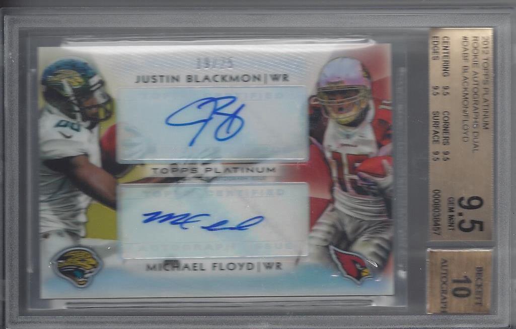 JUSTIN BLACKMON MICHAEL FLOYD 2012 PLATINUM DUAL REFRACTOR AUTO RC /25 BGS 9.5