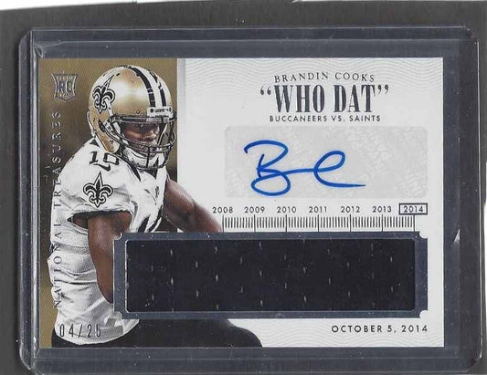 BRANDIN COOKS 2014 NATIONAL TREASURES TIMELINE "WHO DAT" JERSEY AUTO RC #D 4/25