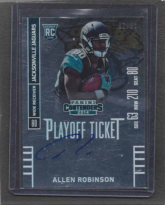 ALLEN ROBINSON 2014 CONTENDERS PLAYOFF TICKET ON CARD AUTO RC #D 87/99