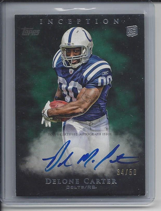 1/1 DELONE CARTER 2011 TOPPS INCEPTION GREEN AUTO RC #D 34/50 HIS JERSEY #34!!!