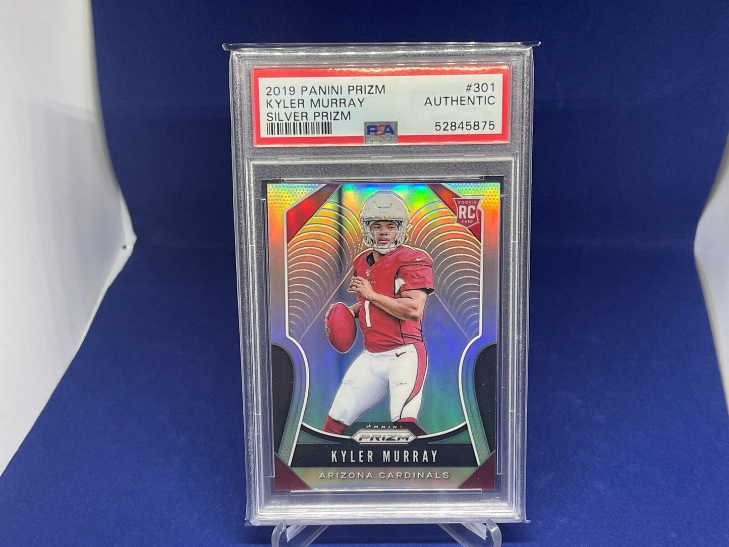 KYLER MURRAY 2019 PANINI PRIZM SILVER PRIZMS ROOKIE RC #301 PSA AUTHENTIC