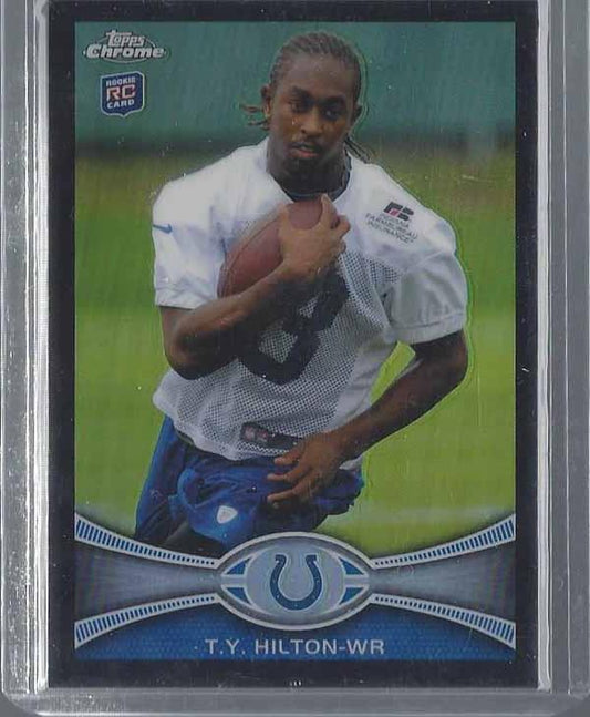 T.Y. HILTON 2012 TOPPS CHROME ROOKIE BLACK REFRACTOR RC #D 240/299