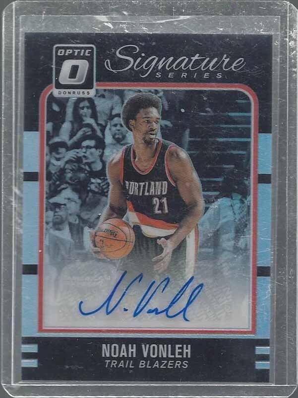 NOAH VONLEH 2016-17 DONRUSS OPTIC SIGNATURE SERIES BLAZERS AUTO #11
