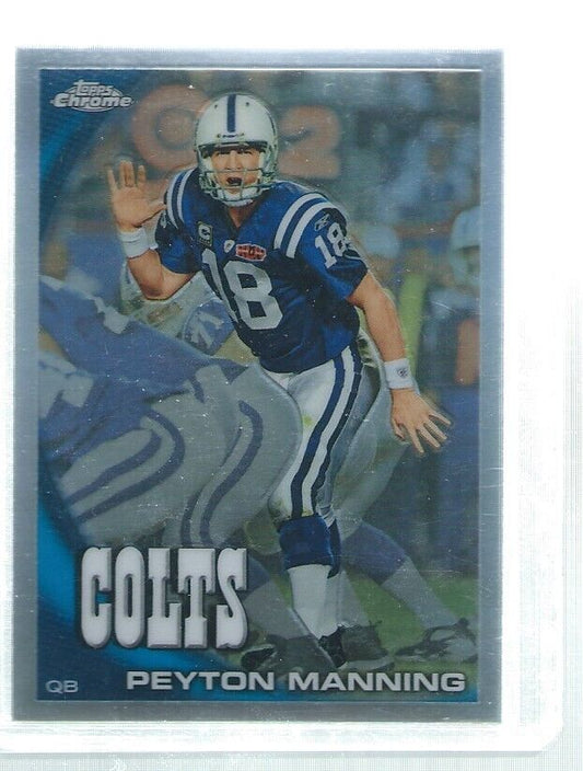 PEYTON MANNING 2010 TOPPS CHROME REFRACTOR
