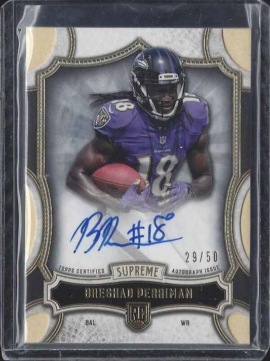 BRESHAD PERRIMAN 2015 TOPPS SUPREME RAVENS GOLD ON CARD ROOKIE AUTO RC #D /50