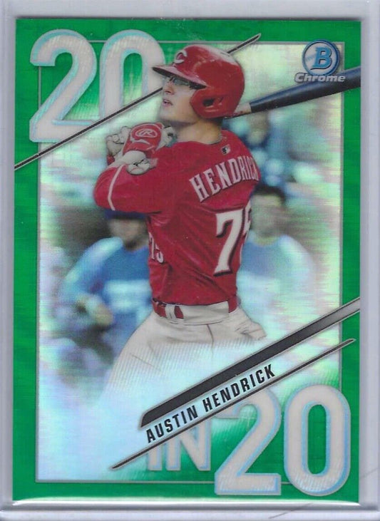 AUSTIN HENDRICK 2020 BOWMAN CHROME GREEN REFRACTOR 20 IN 20 PROSPECT #d /99