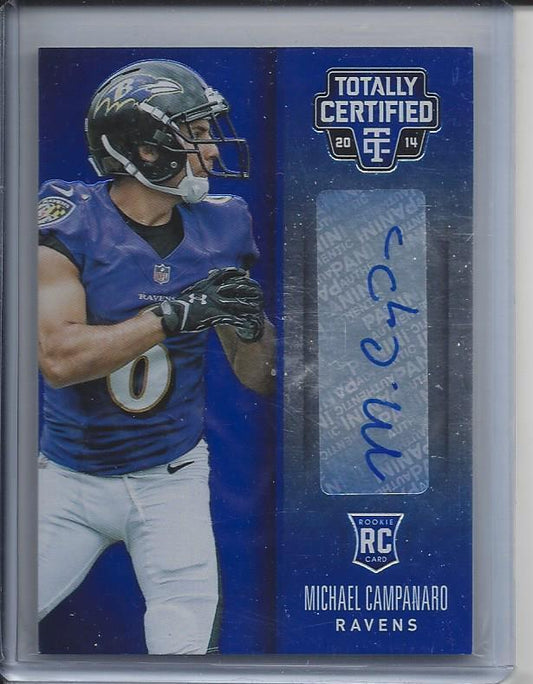MICHAEL CAMPANARO 2014 TOTALLY CERTIFIED PLATINUM BLUE RAVENS ROOKIE AUTO RC /25