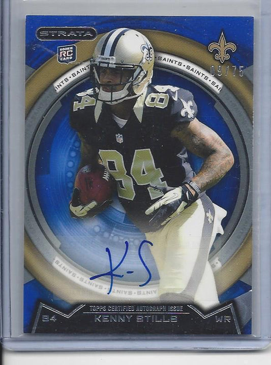 KENNY STILLS 2013 TOPPS STRATA BLUE PARALLEL ROOKIE AUTO RC #D 9/75