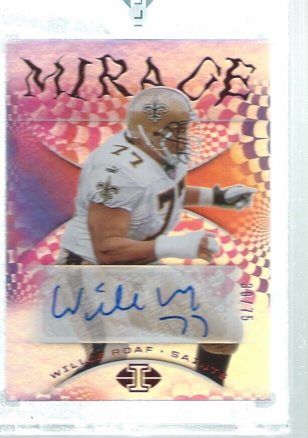 WILLIE ROAF 2020 PANINI ILLUSIONS SAINTS MIRAGE AUTO RED #D 30/75