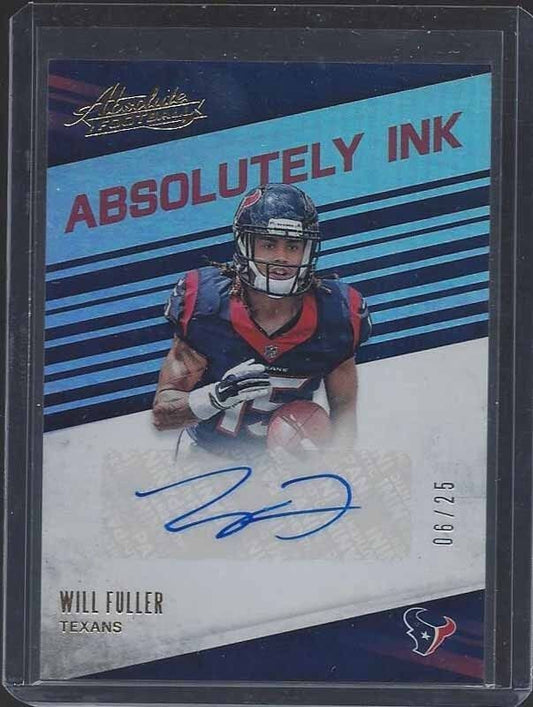 WILL FULLER 2016 ABSOLUTE ABSOLUTELY INK TEXANS ROOKIE AUTO RC #D /25