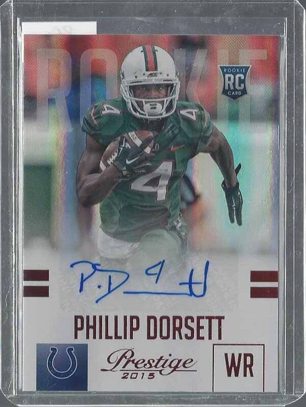 PHILLIP DORSETT 2015 PRESTIGE RED HOLOFOIL COLTS MIAMI ROOKIE AUTO RC #276