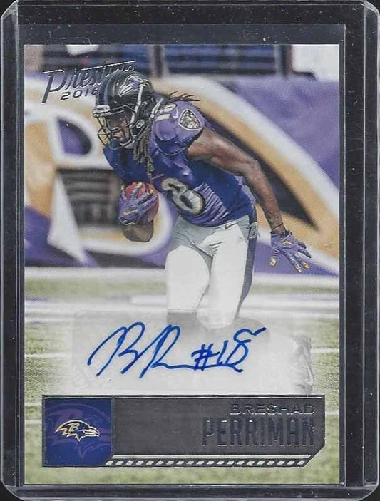 BRESHAD PERRIMAN 2016 PRESTIGE BALTIMORE RAVENS AUTO #15