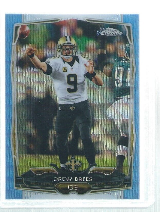 DREW BREES 2014 TOPPS CHROME BLUE WAVE REFRACTOR