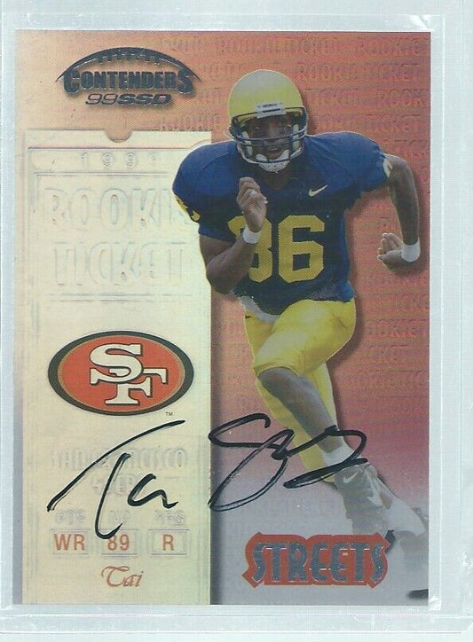 TAI STREETS 1999 PLAYOFF CONTENDERS ROOKIE TICKET ON CARD AUTO RC #180
