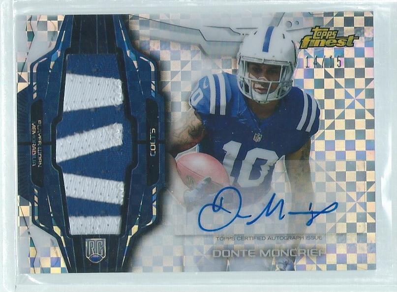 DONTE MONCRIEF 2014 TOPPS FINEST XFRACTOR 2 CLR PATCH AUTO REFRACTOR RC #D 14/15