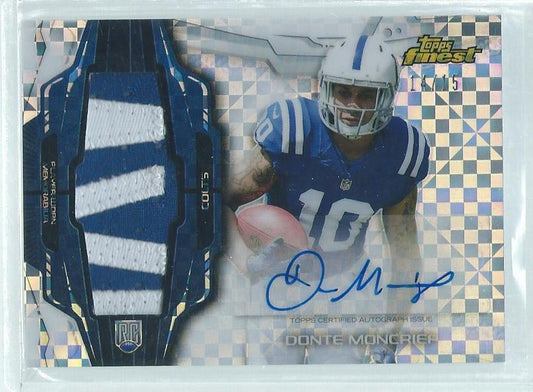 DONTE MONCRIEF 2014 TOPPS FINEST XFRACTOR 2 CLR PATCH AUTO REFRACTOR RC #D 14/15