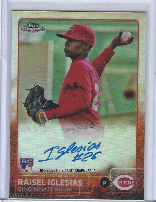 RAISEL IGLESIAS 2015 TOPPS CHROME REFRACTOR ROOKIE AUTO RC #d /499