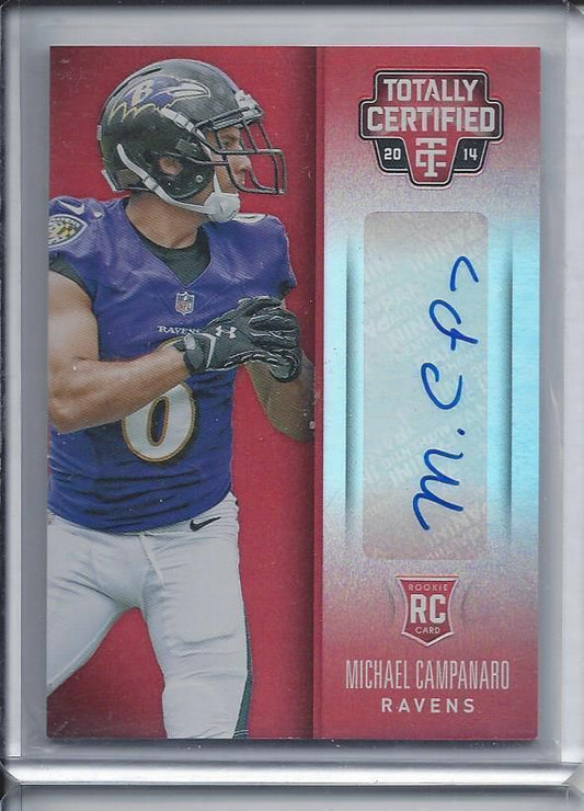 MICHAEL CAMPANARO 2014 TOTALLY CERTIFIED PLATINUM RED RAVENS ROOKIE AUTO RC /25