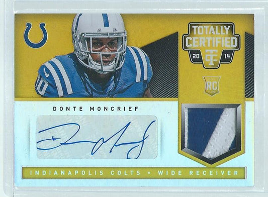 DONTE MONCRIEF 2014 PANINI TOTALLY CERTIFIED 2 COLOR PATCH AUTO GOLD RC #D 5/5