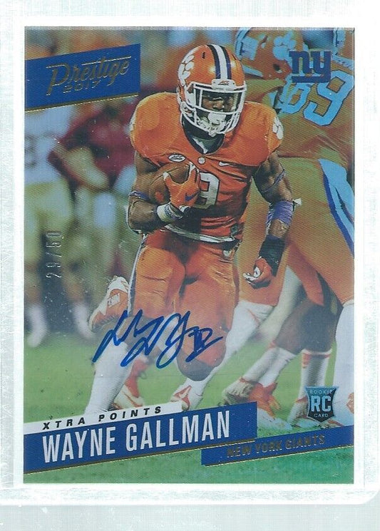 WAYNE GALLMAN 2017 PRESTIGE XTRA POINTS GOLD AUTO ROOKIE RC #D 29/50