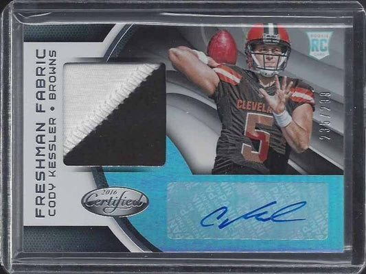 CODY KESSLER 2016 CERTIFIED FRESHMAN FABRIC BROWNS 2 COLOR PATCH AUTO RC #D /299