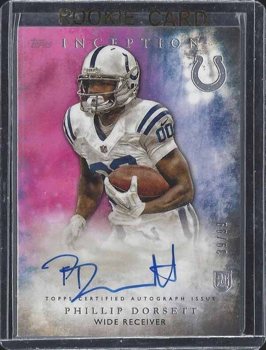 PHILLIP DORSETT 2015 TOPPS INCEPTION PINK ON CARD COLTS ROOKIE AUTO RC #D 39/99