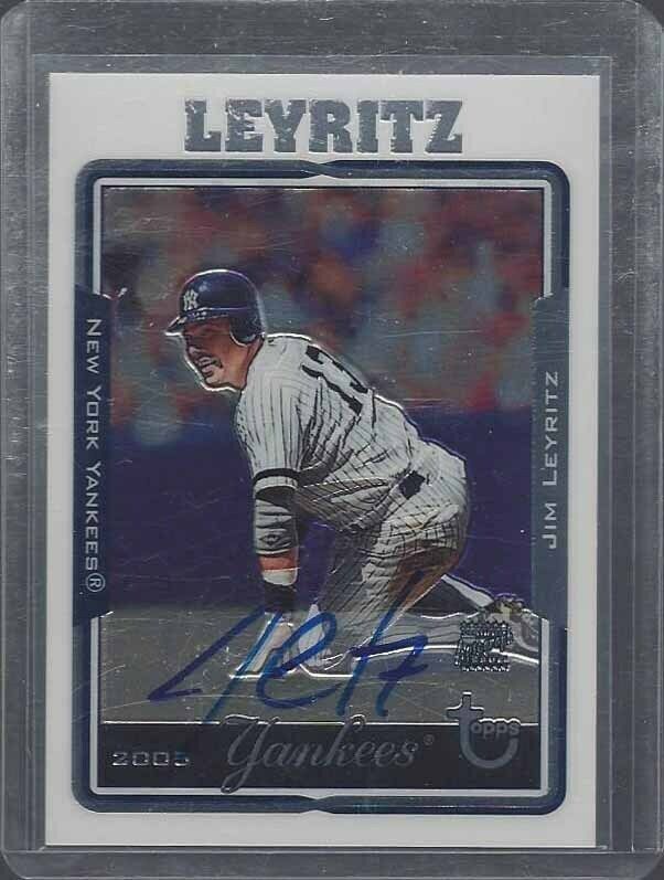JIM LEYRITZ 2005 TOPPS CHROME RARE YANKEES ON CARD SP AUTO