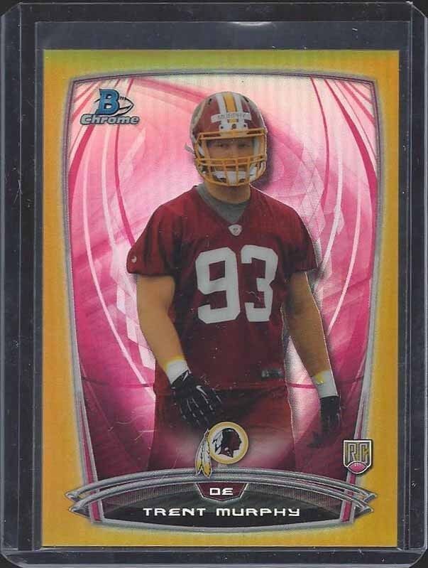 TRENT MURPHY 2014 BOWMAN CHROME ROOKIE GOLD REFRACTOR RC #D 6/50