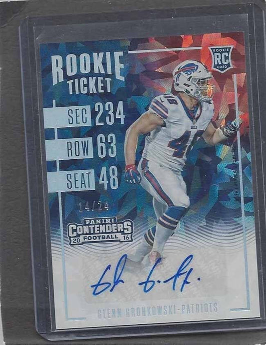 GLENN GRONKOWSKI 2016 CONTENDERS BILLS CRACKED ICE ROOKIE AUTO RC #D 14/24