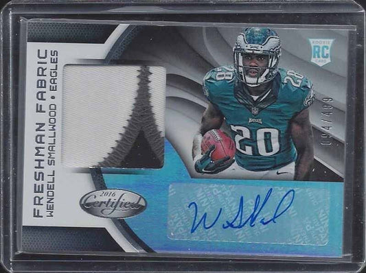 WENDELL SMALLWOOD 2016 CERTIFIED FRESHMAN FABRIC 3 COLOR PATCH AUTO RC #D /499