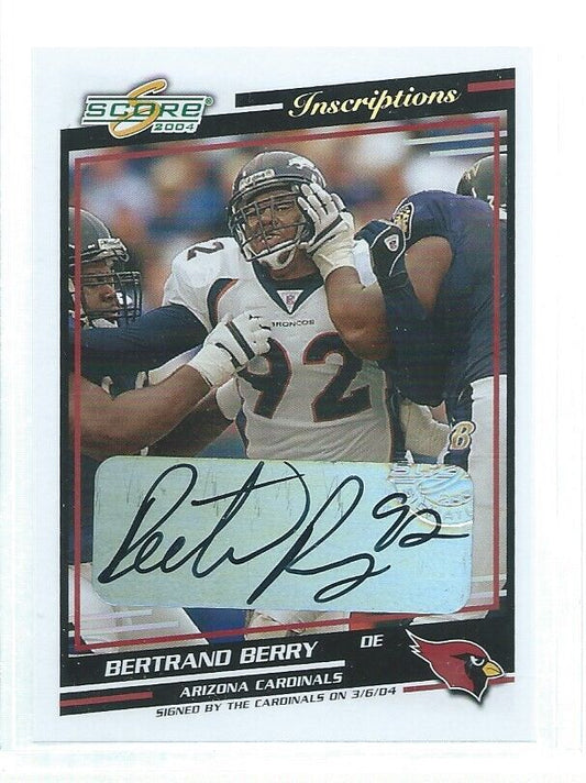 BERTRAND BERRY 2004 DONRUSS PLAYOFF SCORE INSCRIPTIONS AUTO #7