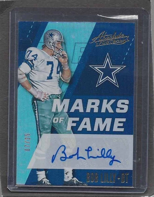 BOB LILLY 2017 ABSOLUTE MARKS OF FAME COWBOYS AUTO #D 7/25