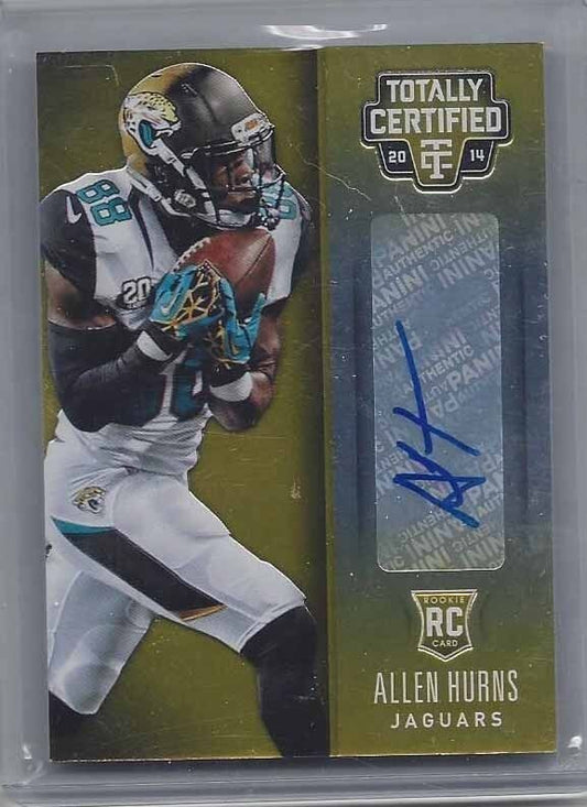 ALLEN HURNS 2014 TOTALLY CERTIFIED GOLD JAGUARS ROOKIE AUTO RC #D 8/10