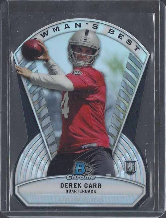 DEREK CARR 2014 BOWMAN CHROME BOWMAN'S BEST DIE CUT ROOKIE REFRACTOR RC
