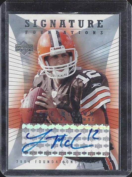 LUKE MCCOWN 2004 UD SIGNATURE FOUNDATIONS ROOKIE AUTO RC