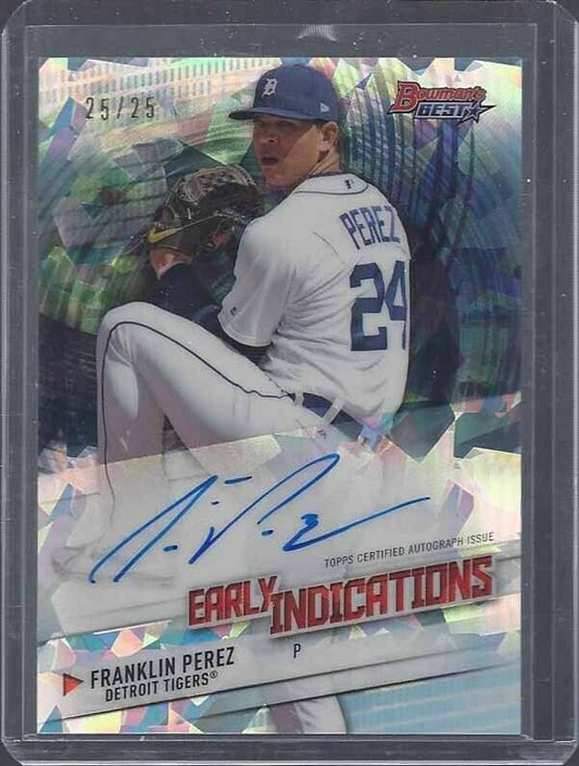 FRANKLIN PEREZ 2018 BOWMANS BEST EARLY INDICATIONS ATOMIC REFRACTOR AUTO 25/25