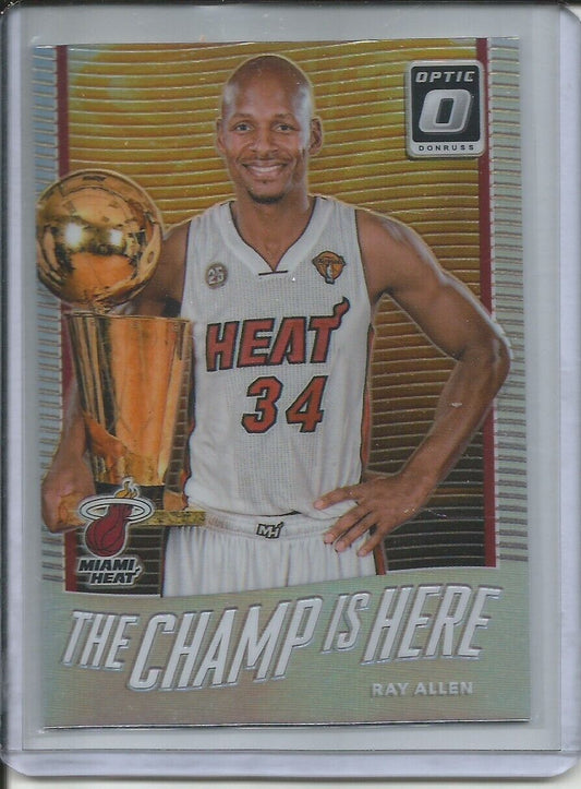 RAY ALLEN 2017-18 DONRUSS OPTIC THE CHAMP IS HERE HOLO SILVER PRIZM CARD 13