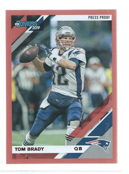 TOM BRADY 2019 DONRUSS PRESS PROOF RED #162