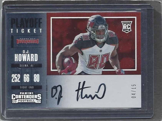 O.J. HOWARD 2017 CONTENDERS PLAYOFF TICKET HOR VARIATION ON CARD AUTO RC #D /15