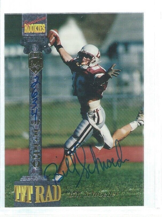 BILL SCHROEDER 1994 SIGNATURE ROOKIES TETRAD ON CARD AUTO RC #D 2634/7750