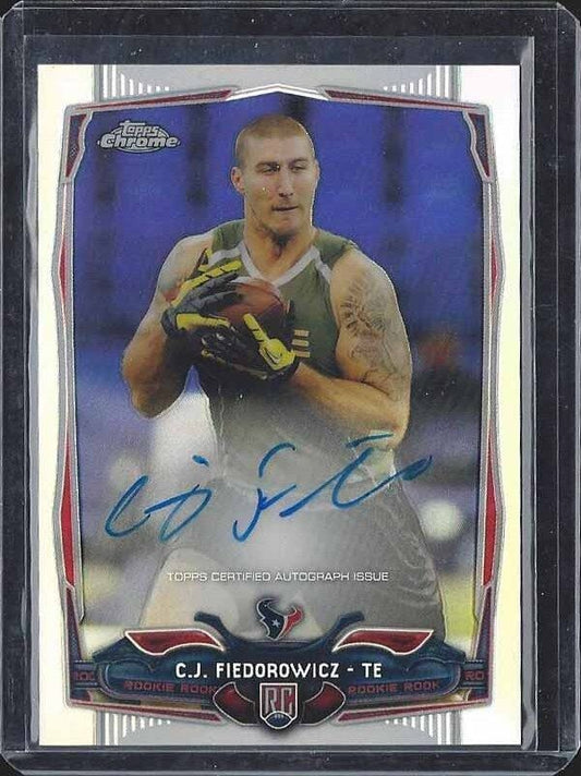 C.J. FIEDOROWICZ 2014 TOPPS CHROME REFRACTOR TEXANS ON CARD ROOKIE AUTO RC /150