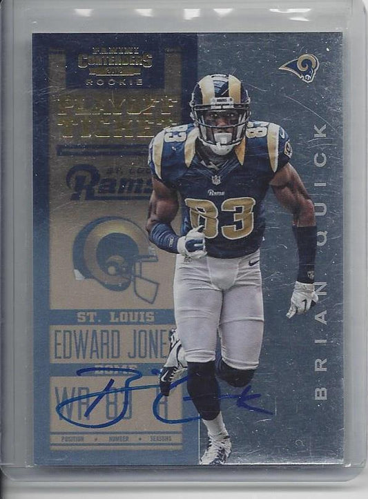 BRIAN QUICK 2012 CONTENDERS PLAYOFF TICKET RAMS ON CARD AUTO RC #D /99
