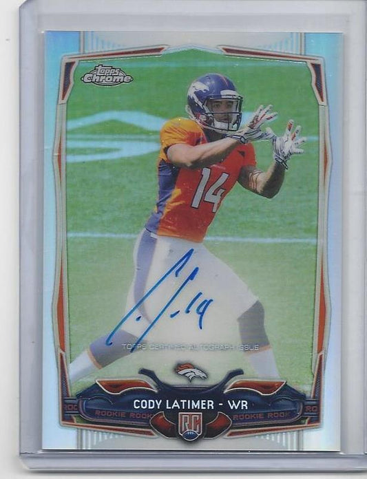 CODY LATIMER 2014 TOPPS CHROME FULL SIZE REFRACTOR ON CARD AUTO RC #D 35/150