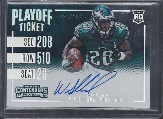 WENDELL SMALLWOOD 2016 CONTENDERS PLAYOFF TICKET SP VARIATION AUTO RC #D /199