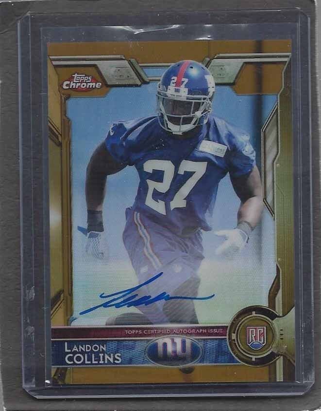 LANDON COLLINS 2015 TOPPS CHROME GOLD REFRACTOR ON CARD ROOKIE AUTO RC #D 6/10